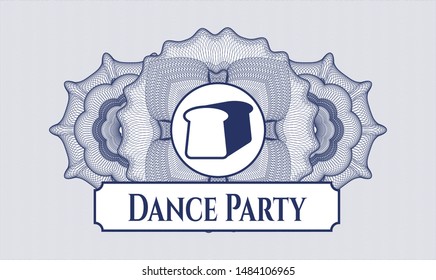 Blue passport money rosette with bread icon and Dance Party text inside