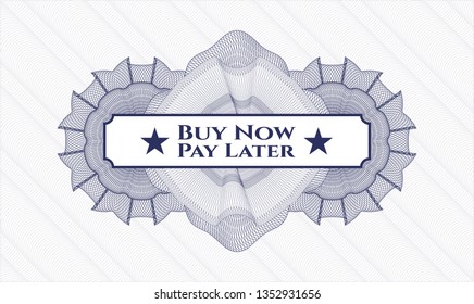Blue passport money rosette with text Buy Now Pay Later inside