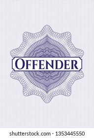 Blue passport money rosette with text Offender inside