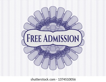 Blue passport money rosette with text Free Admission inside
