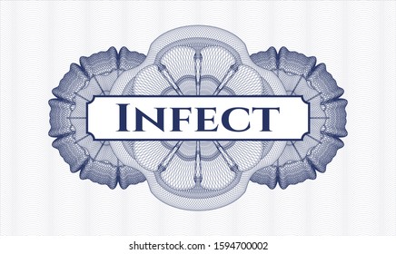 Blue passport money rosette with text Infect inside