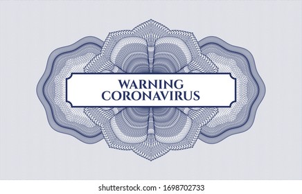 Blue passport money rosette with text Warning Coronavirus inside