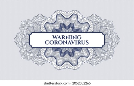 Blue passport money rosette. Vector Illustration. Detailed with text Warning Coronavirus inside