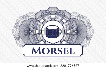 Blue passport money rosette. Vector Illustration. Detailed with coffee cup icon and Morsel text inside