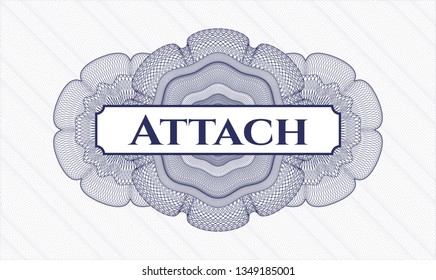 Blue passport money style rosette with text Attach inside