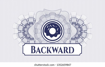Blue passport money style rosette with donut icon and Backward text inside