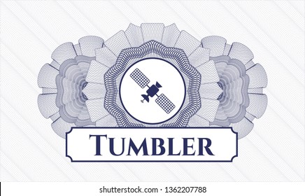 Blue passport money style rosette with satelite icon and Tumbler text inside