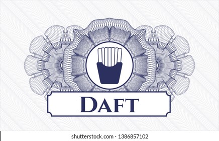 Blue passport money style rosette with fries icon and Daft text inside