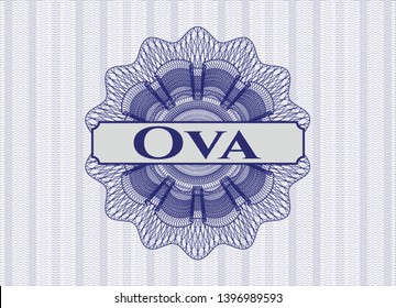 Blue passport money style rosette with text Ova inside