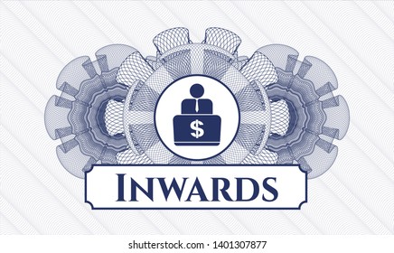 Blue passport money style rosette with man working on computer icon and Inwards text inside