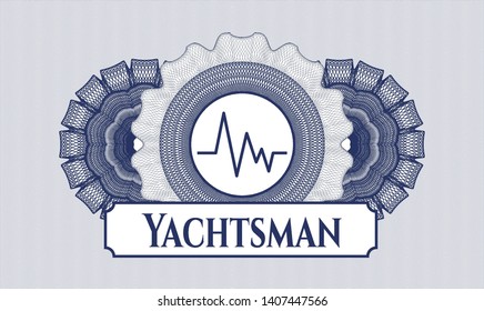 Blue passport money style rosette with electrocardiogram icon and Yachtsman text inside