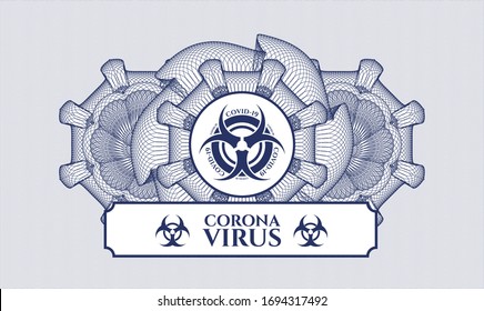 Blue passport money style rosette with biohazard covid-19 icon and Coronavirus text inside