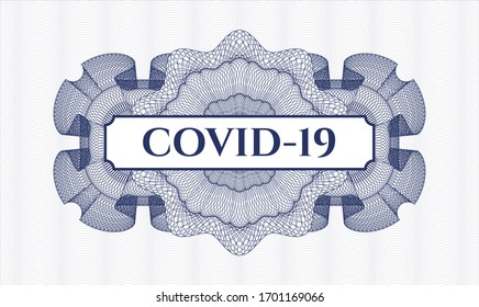 Blue passport money style rosette with text COVID-19 inside