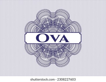 Blue passport money style rosette with text Ova inside