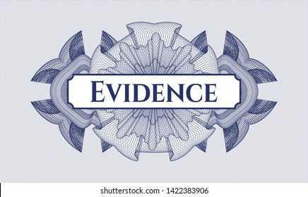 Blue passport rosette with text Evidence inside