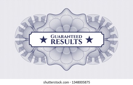 Blue passport rosette with text Guaranteed results inside