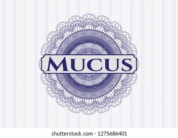 Blue passport rosette with text Mucus inside