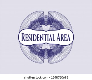 Blue passport rosette with text Residential Area inside