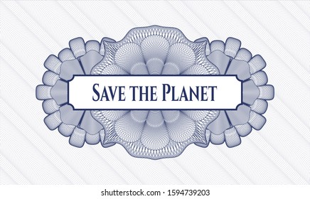 Blue passport rosette with text Save the Planet inside