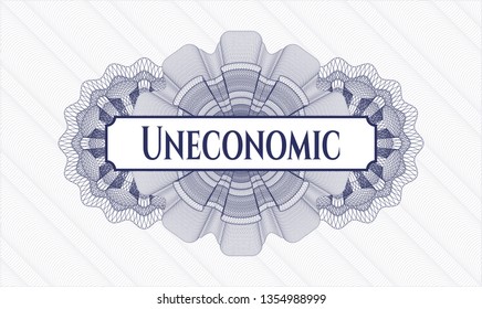 Blue passport rosette with text Uneconomic inside
