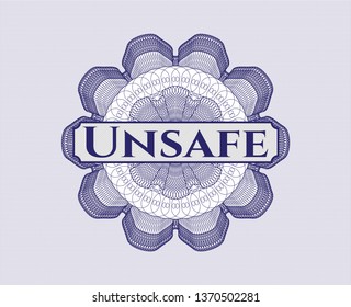 Blue passport rosette with text Unsafe inside