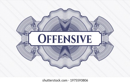 Blue passport rosette. Vector Illustration. Detailed with text Offensive inside