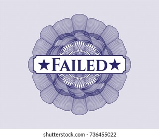 Blue passport rossete with text Failed inside