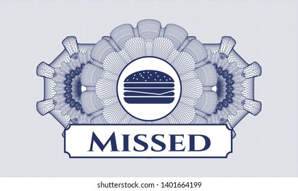 Blue passport style rosette with cheeseburger icon and Missed text inside