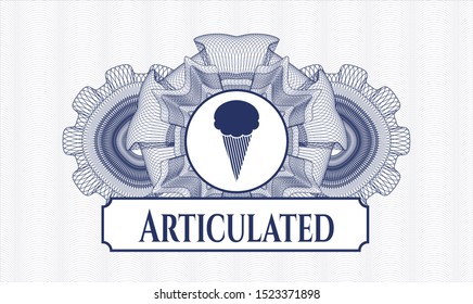 Blue passport style rosette with ice cream icon and Articulated text inside