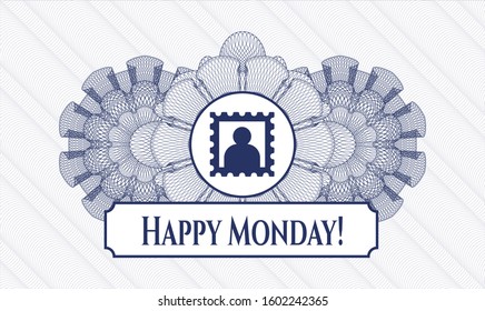 Blue passport style rosette with picture icon and Happy Monday! text inside
