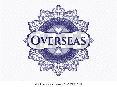 Blue passport style rosette with text Overseas inside