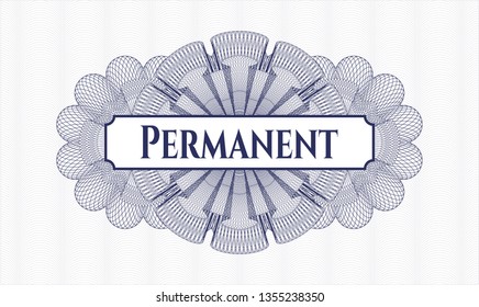 Blue passport style rosette with text Permanent inside