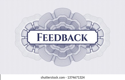 Blue passport style rosette with text Feedback inside