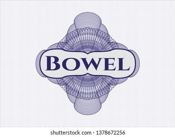 Blue passport style rosette with text Bowel inside