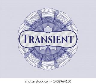 Blue passport style rosette with text Transient inside