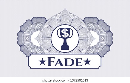 Blue passport style rosette with trophy with money symbol inside icon and Fade text inside