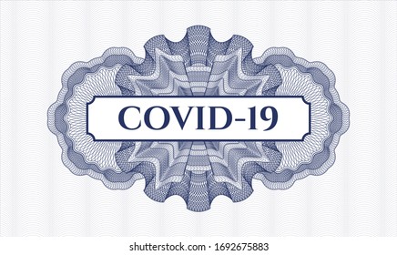 Blue passport style rosette. Vector Illustration. Detailed with text COVID-19 inside