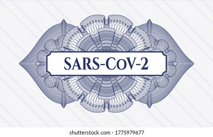 Blue passport style rosette. Vector Illustration. Detailed with text SARS-CoV-2 inside