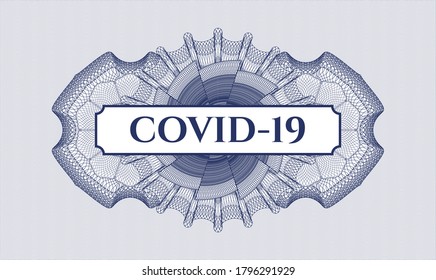 Blue passport style rosette. Vector Illustration. Detailed with text COVID-19 inside