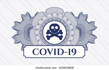 Blue passport style rosette. Vector Illustration. Detailed with crossbones icon and COVID-19 text inside