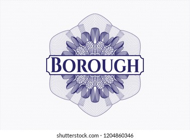 Blue passport style rossete with text Borough inside