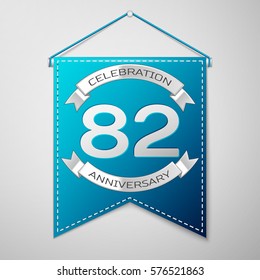 Blue pennant with inscription Eighty two Years Anniversary Celebration Design over a grey background. Silver ribbon. Colorful template elements for your birthday party. Vector illustration