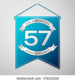 Blue pennant with inscription Fifty seven Years Anniversary Celebration Design over a grey background. Silver ribbon. Colorful template elements for your birthday party. Vector illustration