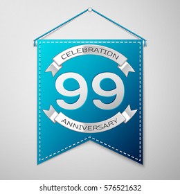 Blue pennant with inscription Ninety nine Years Anniversary Celebration Design over a grey background. Silver ribbon. Colorful template elements for your birthday party. Vector illustration