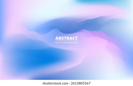 Blue and pink blurred holographic gradient background. Abstract sky and mountains creative concept backdrop. Minimalist pastel colour gradation background. Vector illustration.
