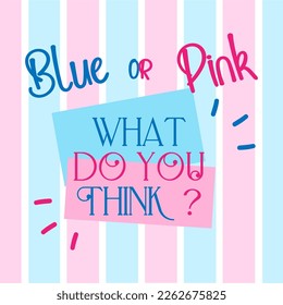 Blue or pink, what do you think? Gender reveal party card, banner vector element design