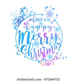 Blue and pink winter typography poster or card with Have a Happy Merry Christmas design, hand drawn doodle ornament and snowflakes