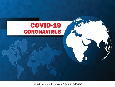 Blue Planet Earth globe with a modern World map icon. Concept for coronavirus COVID-19 infected countries background. Vector illustration.