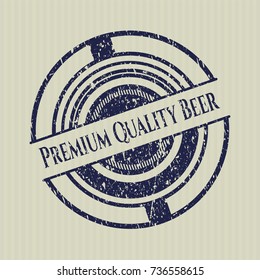 Blue Premium Quality Beer distress with rubber seal texture