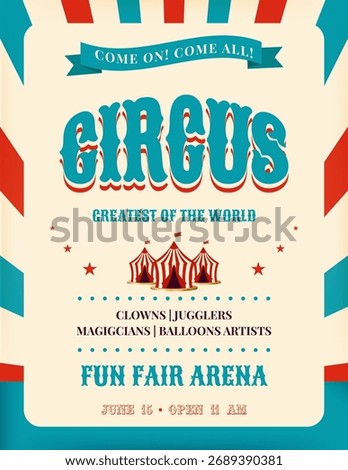 Blue red beige retro circus funfair flyer with striped border and circus tents.Banner poster for promoting festivals, amusement events or kids shows. Vector illustration